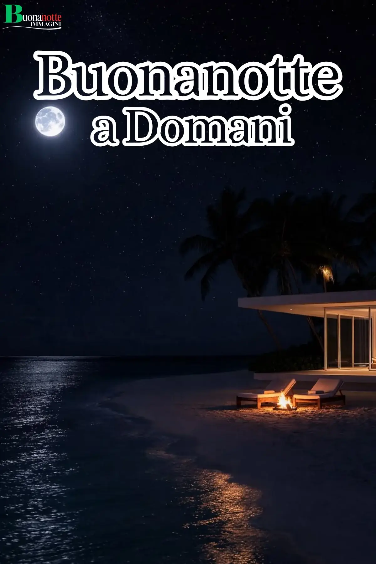 Spiaggia tropicale con luna piena falò e villa notturna buonanotte a domani